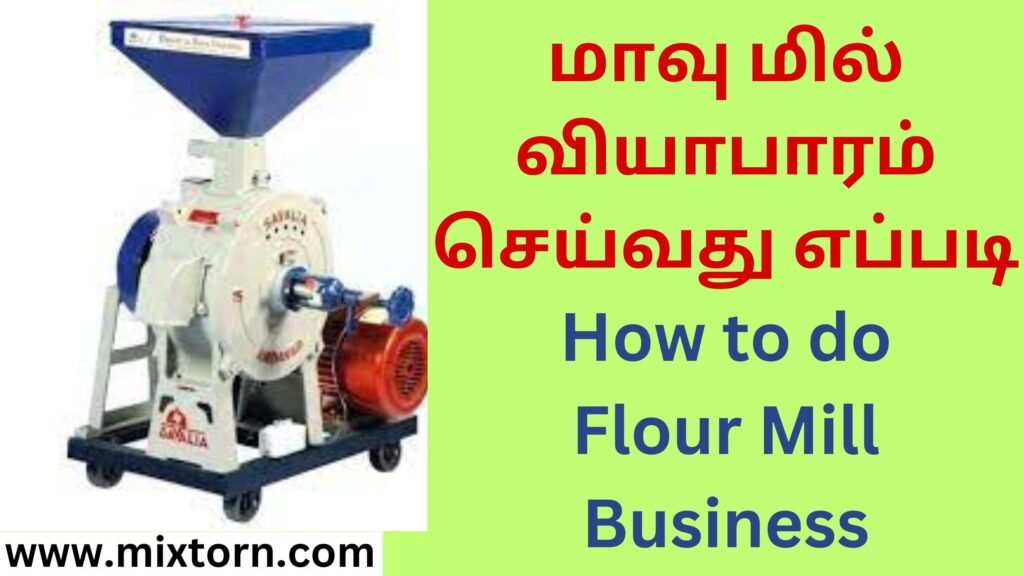 How to do Flour Mill Business
